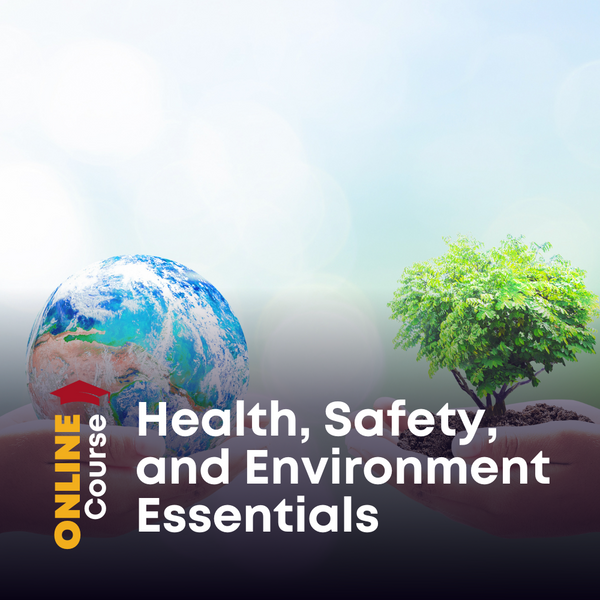 Health Safety and Environment Essentials